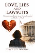 Love, Lies And Lawsuits