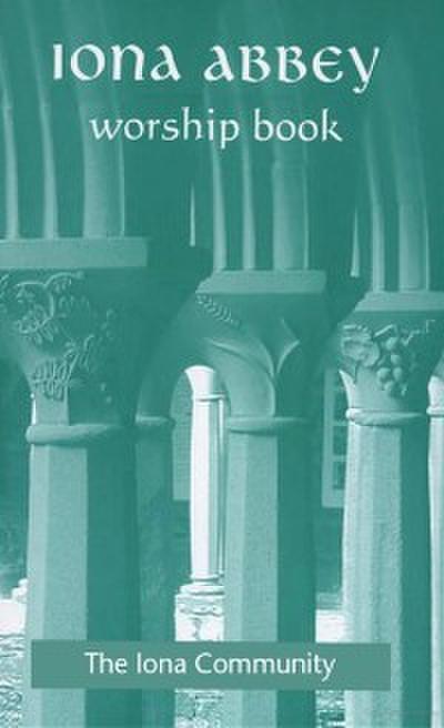 Iona Abbey Worship Book