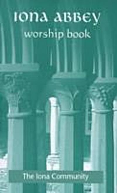 Iona Abbey Worship Book
