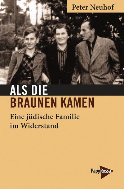Als die Braunen kamen 