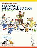 Das große Wimmel-Liederbuch für alle Jahreszeiten