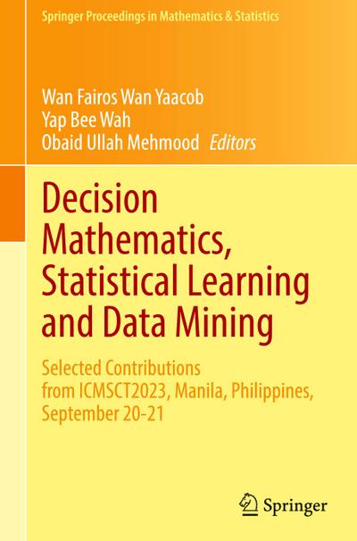 Decision Mathematics, Statistical Learning and Data Mining