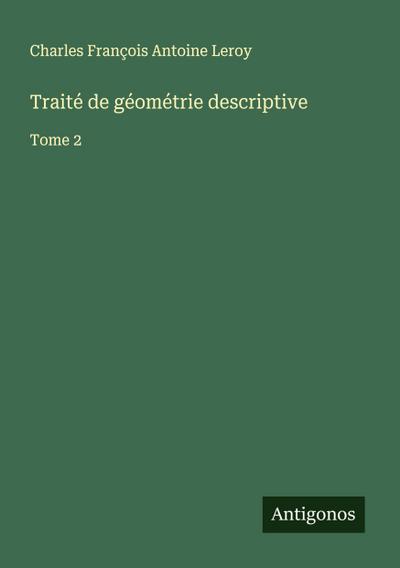 Traité de géométrie descriptive