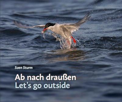 Sturm, S: Ab nach draußen / Let’s go outside
