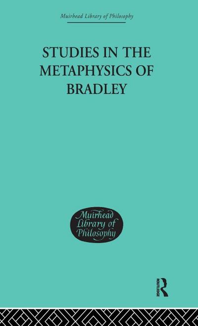 Studies in the Metaphysics of Bradley