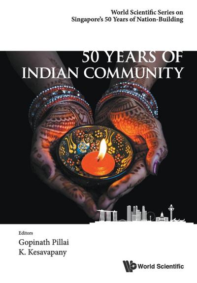 50 YEARS OF INDIAN COMMUNITY IN SINGAPORE