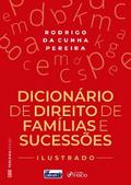 Dicionário de direito de famílias e sucessões