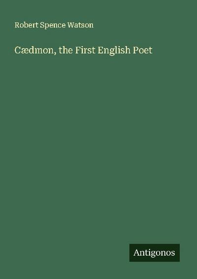 Cædmon, the First English Poet