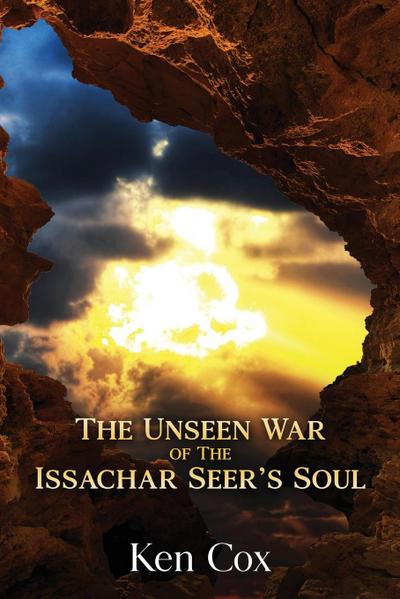 The Unseen War of the Issachar Seer’s Soul