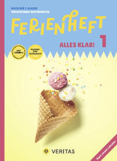 Ferienheft Alles klar! 1. Klasse Volksschule. Lehrplan 2023