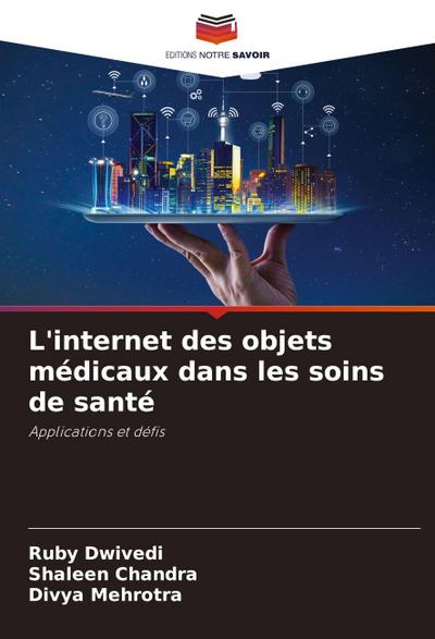 L’internet des objets médicaux dans les soins de santé