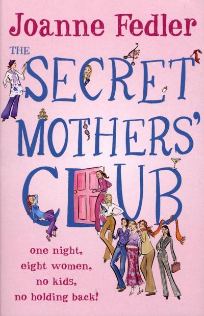 The Secret Mothers’ Club