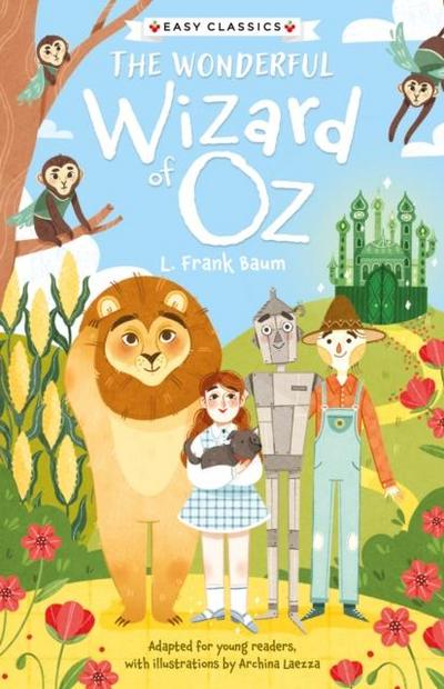 Children’s Classics: The Wonderful Wizard of Oz (Easy Classics)