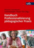 Handbuch Professionalisierung pädagogischer Praxis