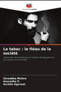 Le tabac : le fléau de la société