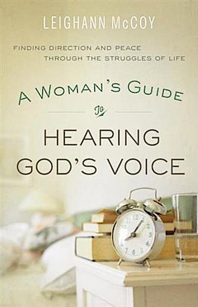 Woman’s Guide to Hearing God’s Voice