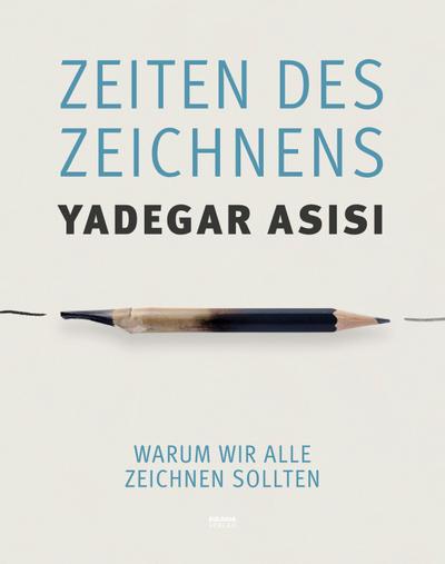 Zeiten des Zeichnens