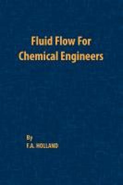 Fluid Flow for Chemical Engineers