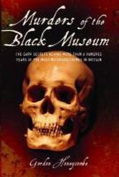 Murders of the Black Museum, 1875-1975