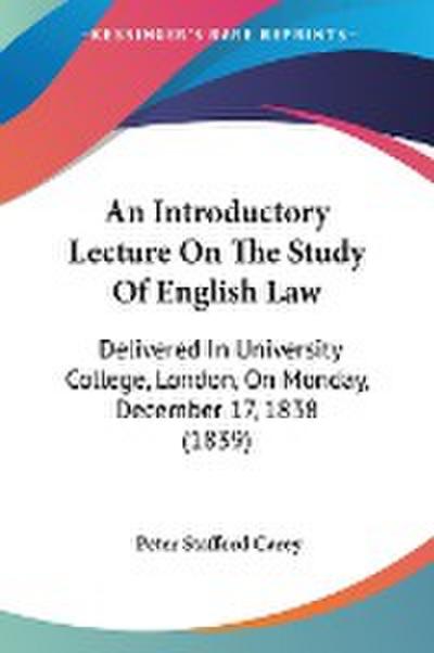 An Introductory Lecture On The Study Of English Law