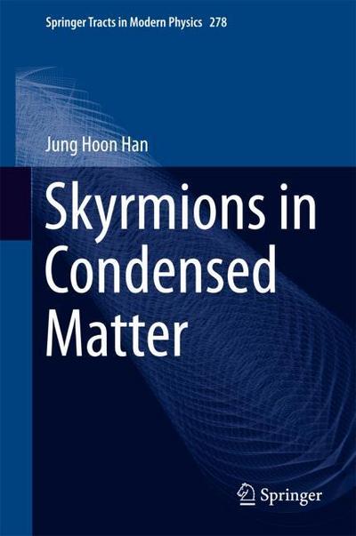Skyrmions in Condensed Matter
