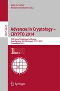 Advances in Cryptology -- CRYPTO 2014