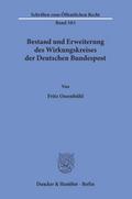 Bestand und Erweiterung des Wirkungskreises der Deutschen Bundespost.