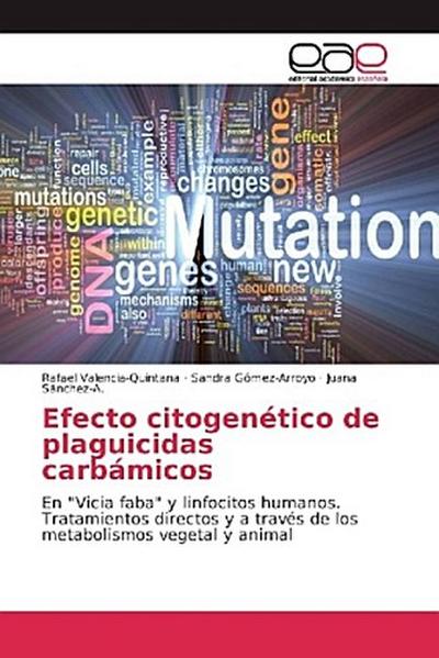 Efecto citogenético de plaguicidas carbámicos