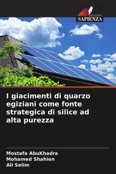 I giacimenti di quarzo egiziani come fonte strategica di silice ad alta purezza