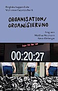 Organisation/Organisierung