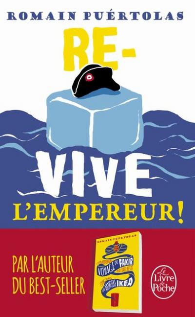 Re-vive l’Empereur!