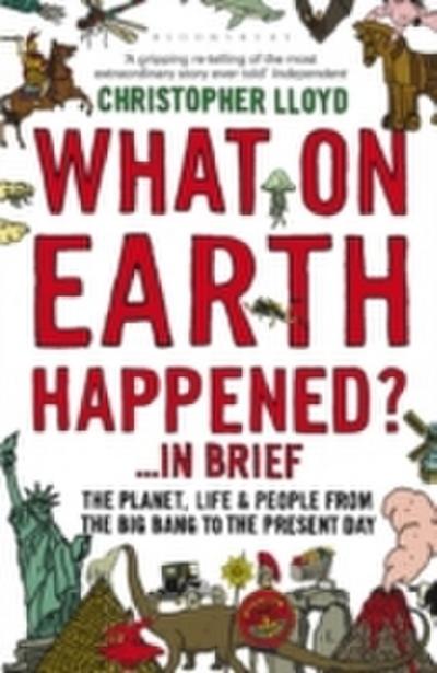 What on Earth Happened? ... In Brief