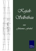 Kajak-Selbstbau