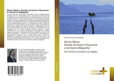 Henry Weiss: Desde territorio Cheyenne a territorio Mapuche