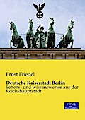 Deutsche Kaiserstadt Berlin