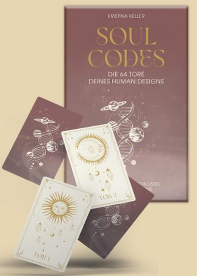 Soul Codes: Die 64 Tore deines Human Designs