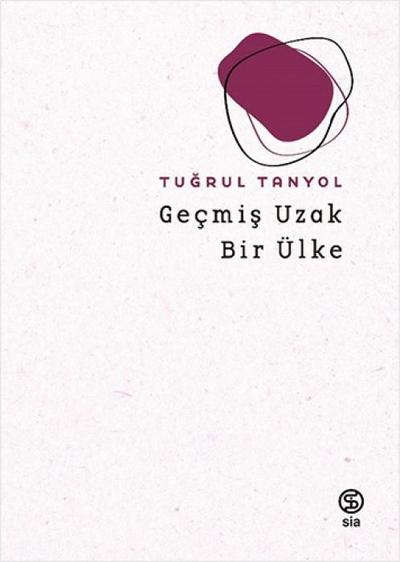 Gecmis Uzak Bir Ülke