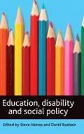 Education, disability and social policy