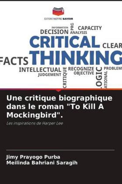 Une critique biographique dans le roman "To Kill A Mockingbird".