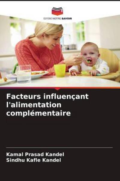 Facteurs influençant l’alimentation complémentaire