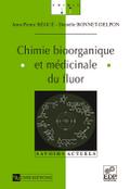 Chimie bioorganique et médicinale du fluor