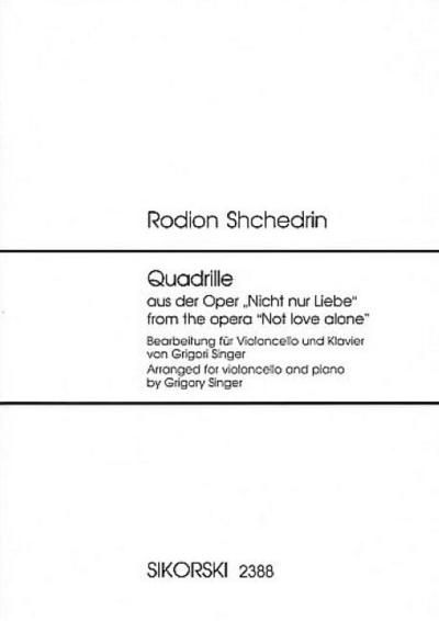 Quadrille aus der Oper Nicht nurLiebe für Violoncello und Klavier