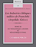 Les Industries lithiques taillées de Franchthi (Argolide, Grèce), Volume 3