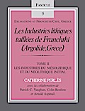 Les Industries lithiques taillées de Franchthi (Argolide, Grèce), Volume 2