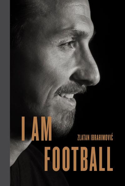 I Am Football, Zlatan Ibrahimovic | eBay