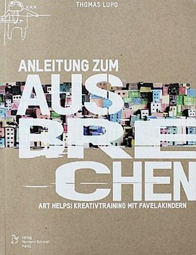 Anleitung zum Ausbrechen