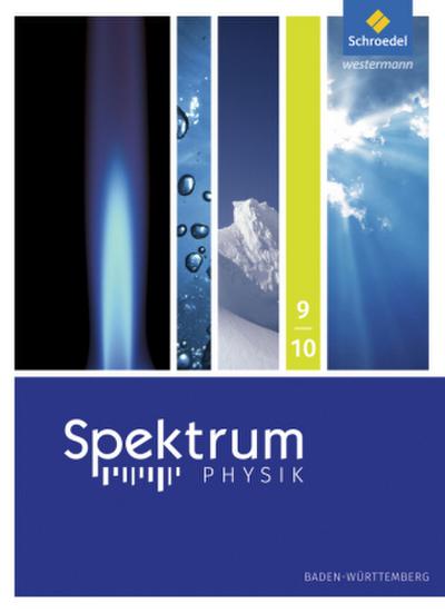 Spektrum Physik SI 9 / 10. Schülerband. Baden-Württemberg