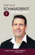Schwarzbrot für das Leben I