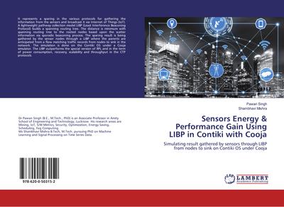 Sensors Energy & Performance Gain Using LIBP in Contiki with Cooja