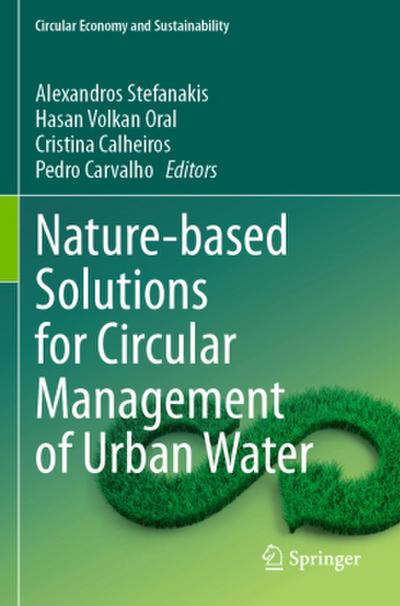 Nature-based Solutions for Circular Management of Urban Water